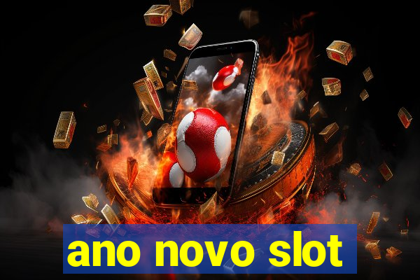 ano novo slot