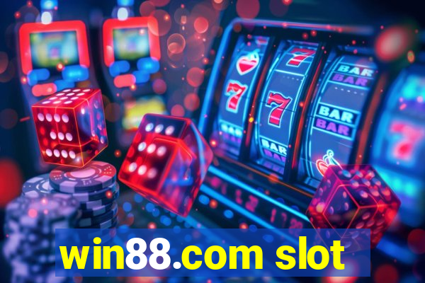 win88.com slot