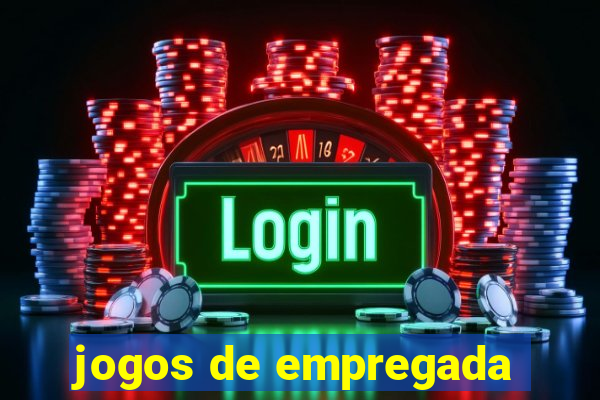 jogos de empregada