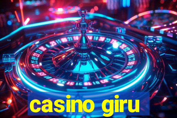 casino giru