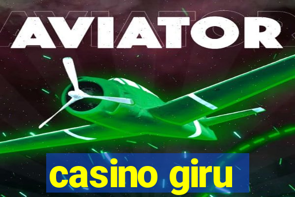 casino giru