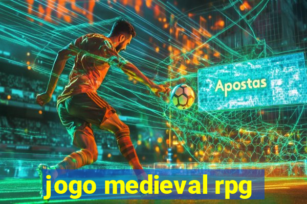 jogo medieval rpg