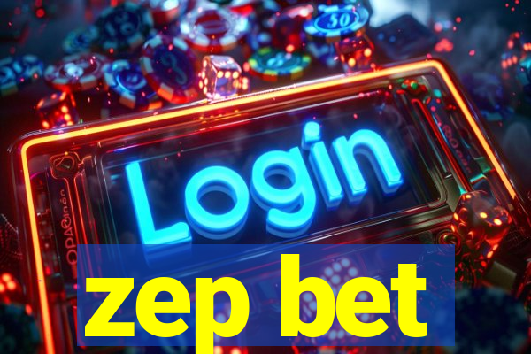 zep bet