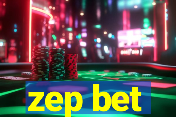 zep bet