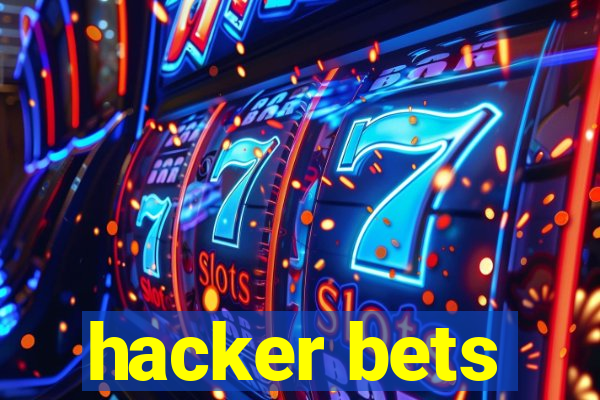 hacker bets