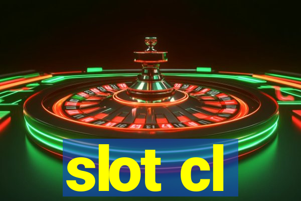 slot cl