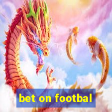 bet on footbal