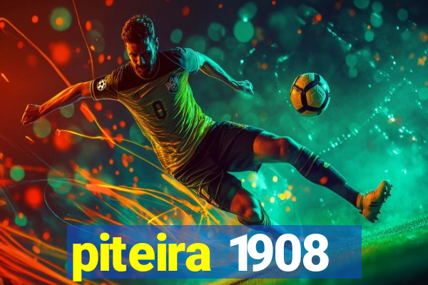 piteira 1908