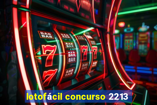 lotofácil concurso 2213