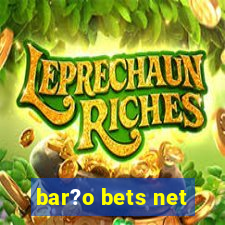 bar?o bets net