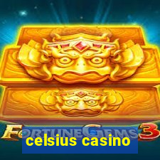 celsius casino