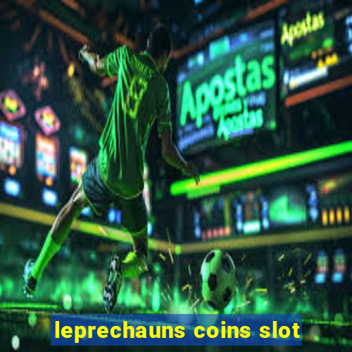 leprechauns coins slot