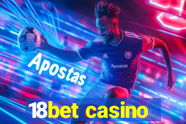 18bet casino