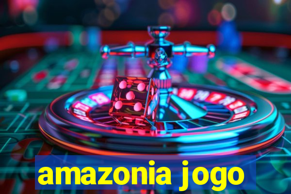 amazonia jogo