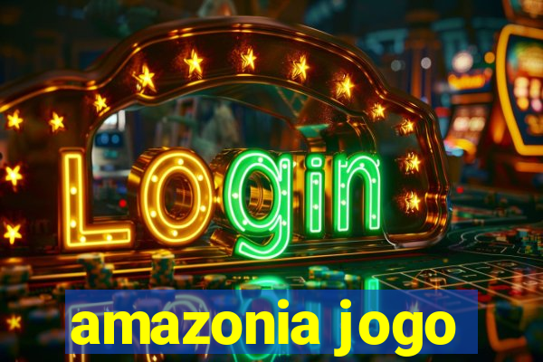 amazonia jogo