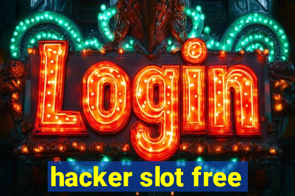 hacker slot free