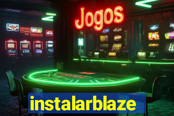 instalarblaze