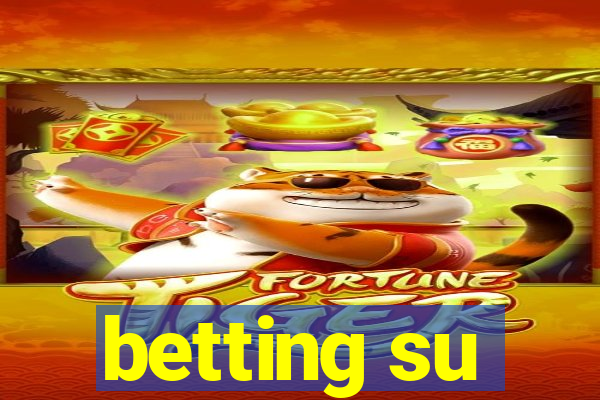 betting su