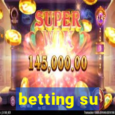 betting su