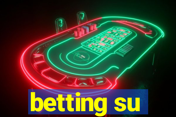 betting su