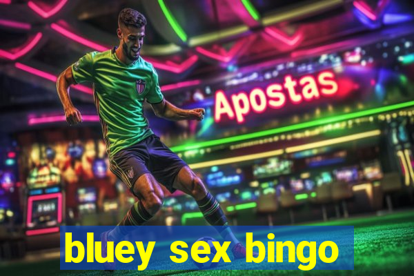 bluey sex bingo