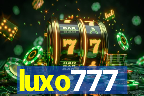 luxo777