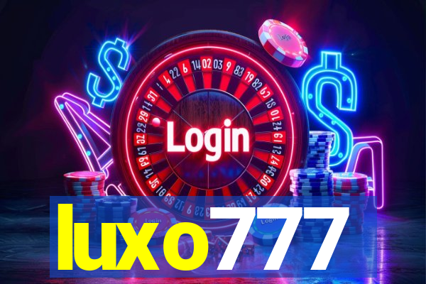 luxo777