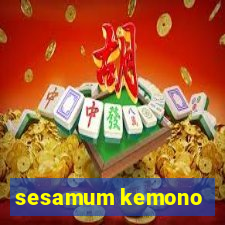 sesamum kemono