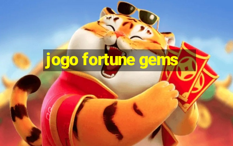 jogo fortune gems