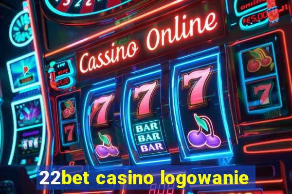 22bet casino logowanie