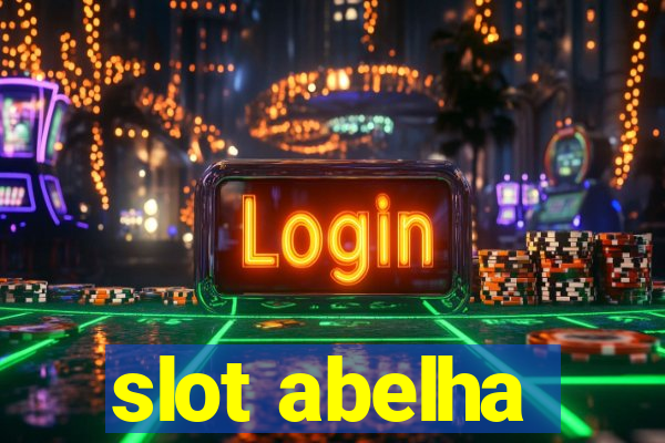 slot abelha