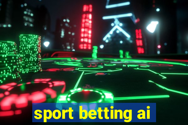 sport betting ai