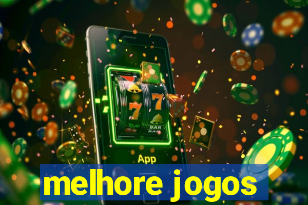 melhore jogos