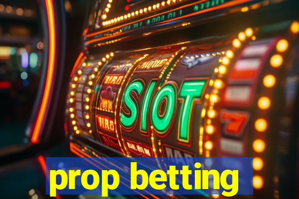 prop betting