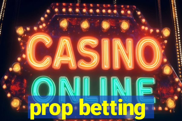 prop betting