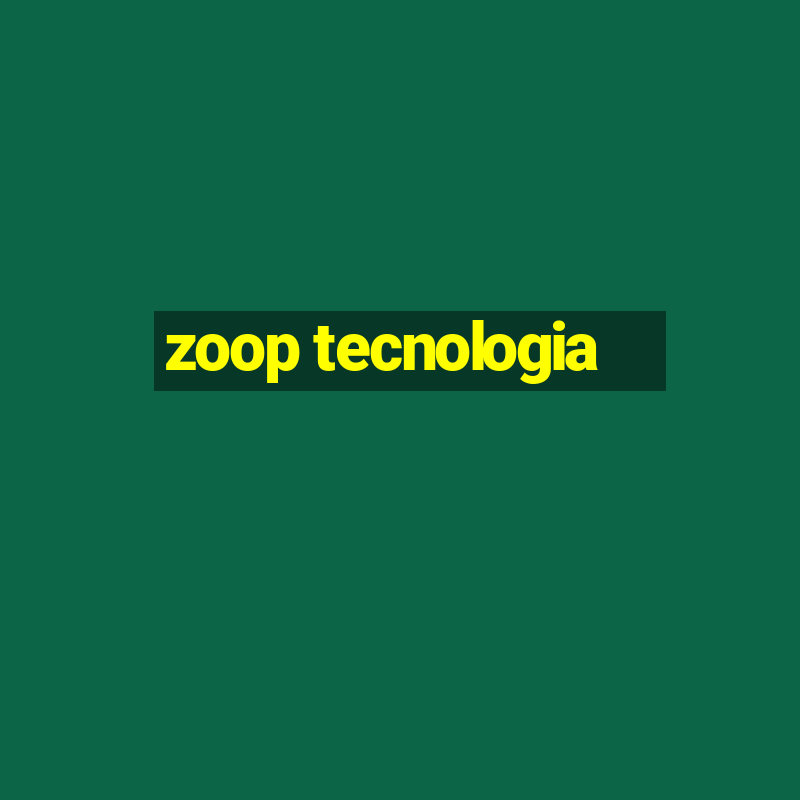 zoop tecnologia