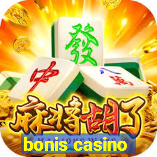 bonis casino