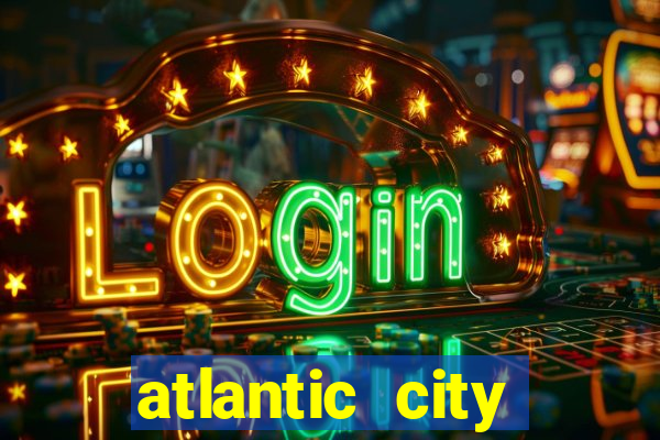 atlantic city resorts casino