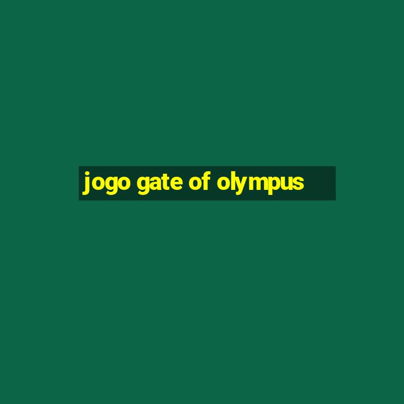 jogo gate of olympus