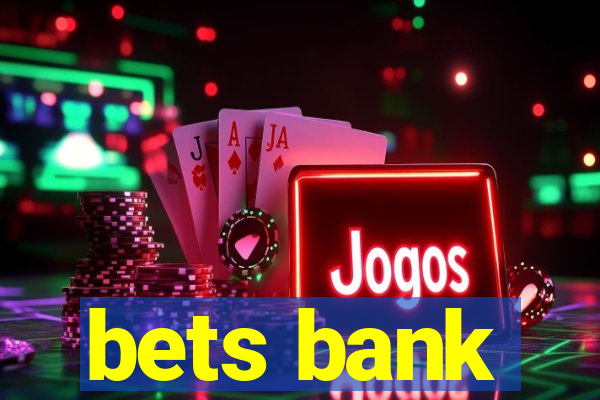 bets bank