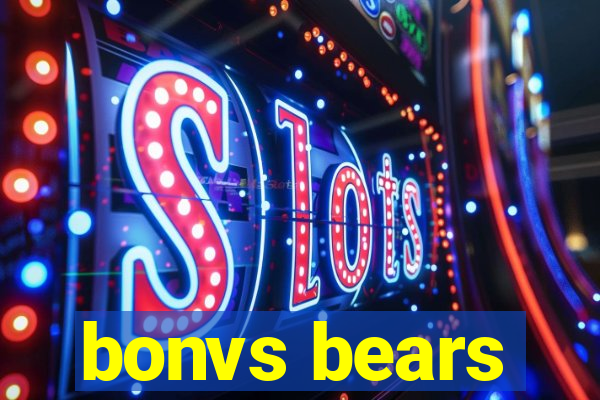 bonvs bears