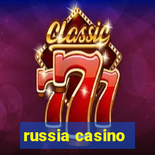 russia casino