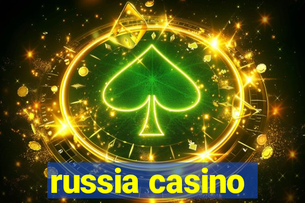 russia casino