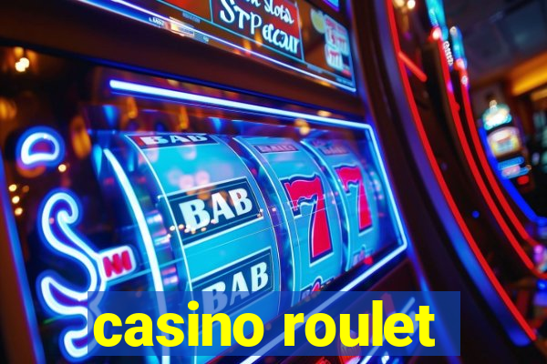 casino roulet