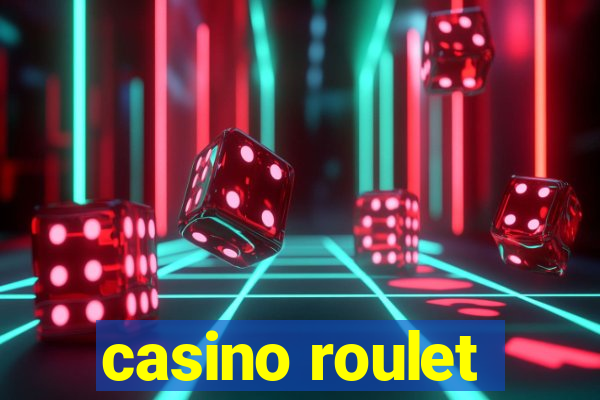 casino roulet