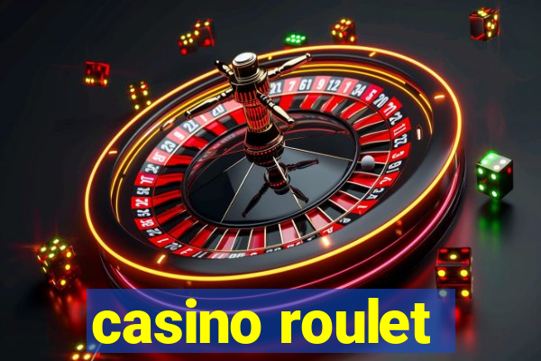 casino roulet