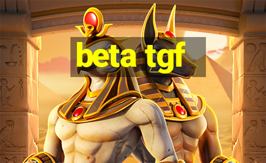 beta tgf