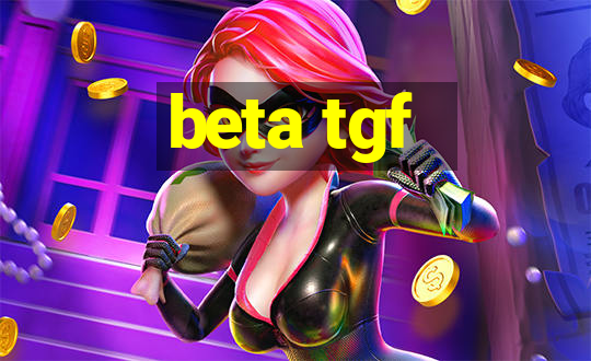 beta tgf