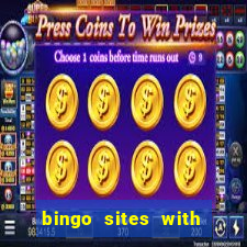 bingo sites with free money no deposit