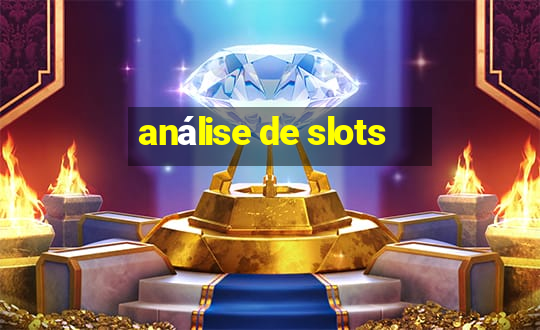 análise de slots